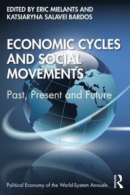 bokomslag Economic Cycles and Social Movements