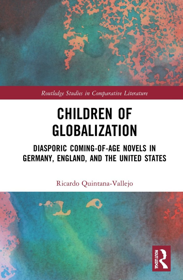 Ricardo Quintana-Vallejo - Children of Globalization, Inbunden