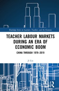 bokomslag Teacher Labour Markets during an Era of Economic Boom