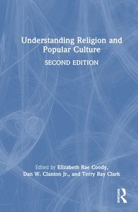 bokomslag Understanding Religion and Popular Culture