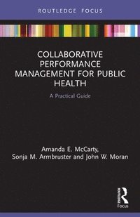 bokomslag Collaborative Performance Management for Public Health