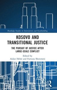 bokomslag Kosovo and Transitional Justice