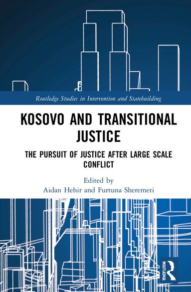 Aidan Hehir, Furtuna Sheremeti - Kosovo and Transitional Justice, Häftad