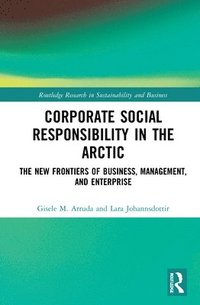 bokomslag Corporate Social Responsibility in the Arctic