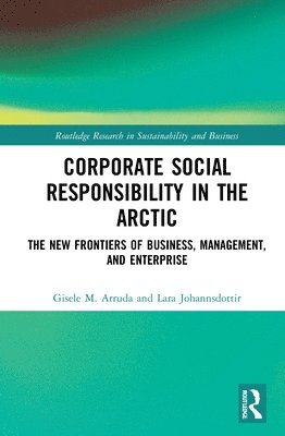 Corporate Social Responsibility in the Arctic 1