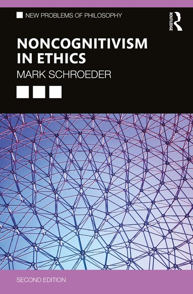 Mark Schroeder - Noncognitivism in Ethics, Häftad