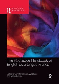 bokomslag The Routledge Handbook of English as a Lingua Franca