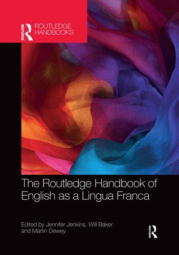Jennifer Jenkins, Will Baker, Martin Dewey - Routledge Handbook of English as a Lingua Franca, Häftad
