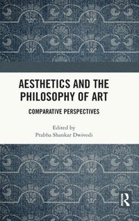 bokomslag Aesthetics and the Philosophy of Art