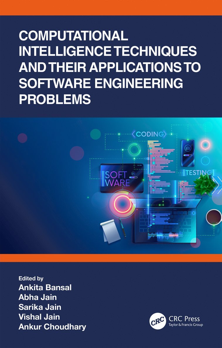 Computational Intelligence Techniques and Their Applications to Software Engineering Problems