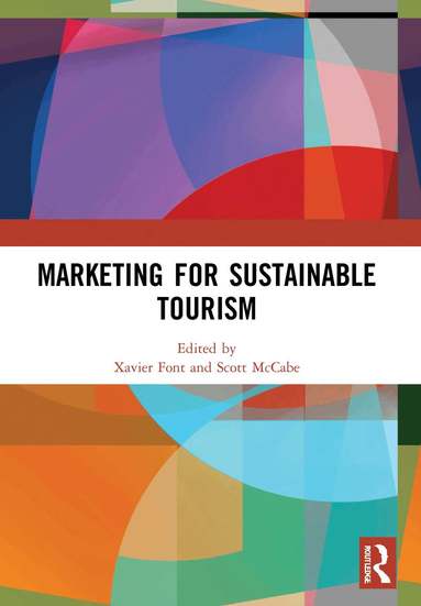 Xavier Font, Scott McCabe - Marketing for Sustainable Tourism, Häftad