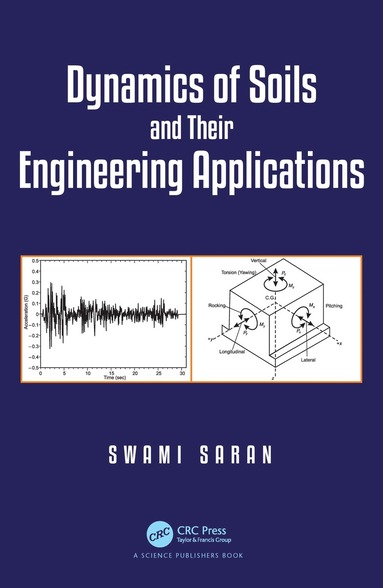 bokomslag Dynamics of Soils and Their Engineering Applications