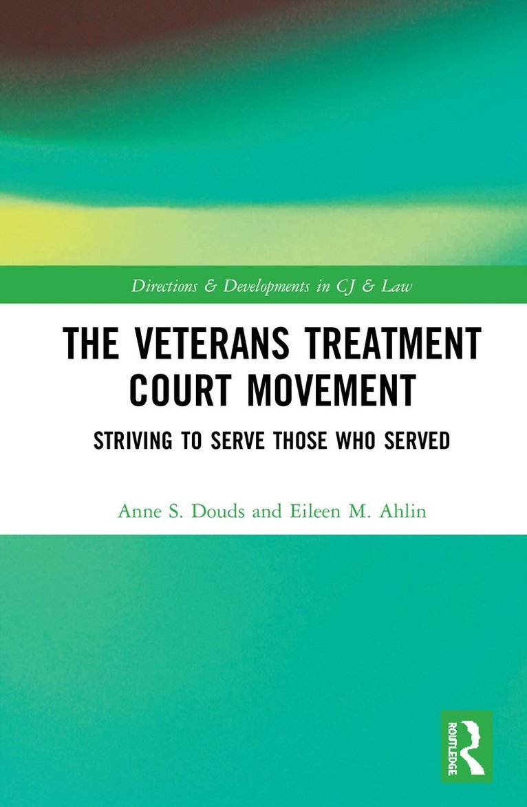 The Veterans Treatment Court Movement 1