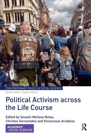 Sevasti-Melissa Nolas, Christos Varvantakis, Vinnarasan Aruldoss - Political Activism across the Life Course, Häftad