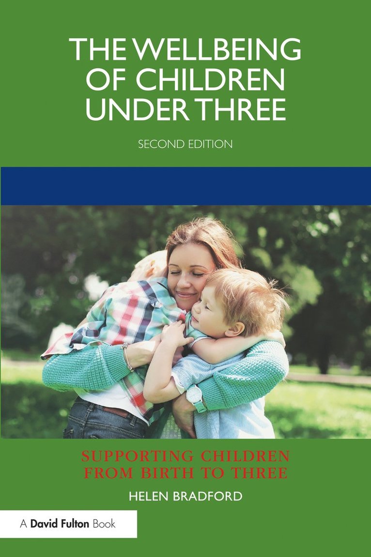 Helen Bradford, UK) Bradford, Helen (University of Cambridge - Wellbeing of Children under Three, Häftad