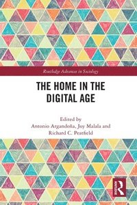 bokomslag The Home in the Digital Age