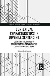 bokomslag Contextual Characteristics in Juvenile Sentencing