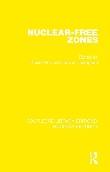 David Pitt, Gordon Thompson - Nuclear-Free Zones, Häftad
