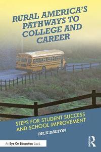 bokomslag Rural America's Pathways to College and Career