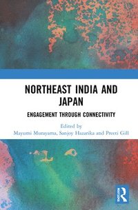 bokomslag Northeast India and Japan