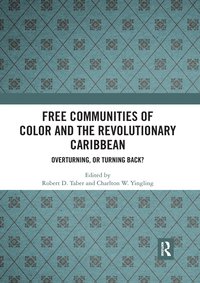 bokomslag Free Communities of Color and the Revolutionary Caribbean