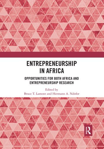 Bruce T. Lamont, Hermann A. Ndofor - Entrepreneurship in Africa, Häftad