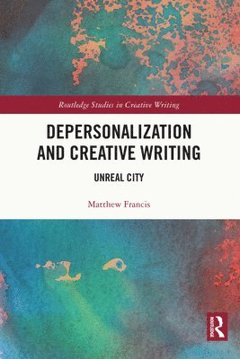 Depersonalization and Creative Writing 1