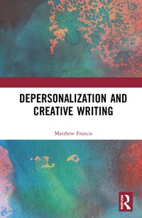 bokomslag Depersonalization and Creative Writing