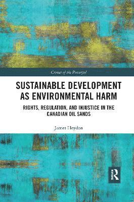 Sustainable Development as Environmental Harm 1