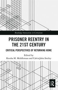 bokomslag Prisoner Reentry in the 21st Century