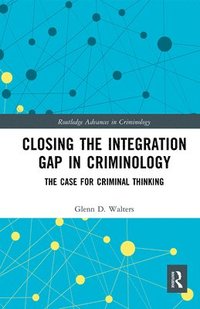 bokomslag Closing the Integration Gap in Criminology