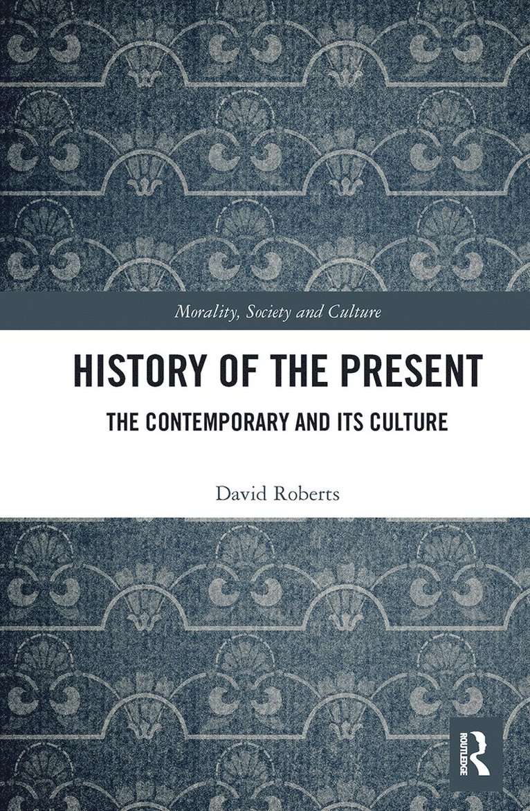 David Roberts, Australia) Roberts, David (Monash University - History of the Present, Häftad