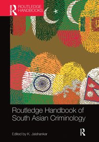 bokomslag Routledge Handbook of South Asian Criminology