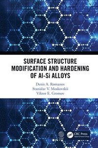 bokomslag Surface Structure Modification and Hardening of Al-Si Alloys