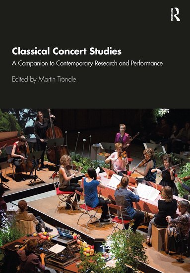 Martin Tröndle - Classical Concert Studies, Häftad