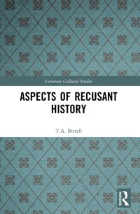 bokomslag Aspects of Recusant History