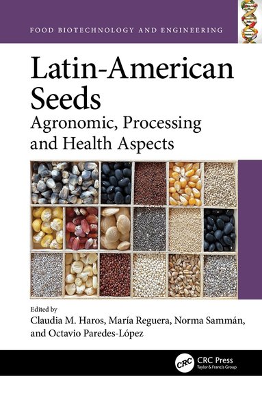 Claudia M. Haros, María Reguera, Norma Sammán, Octavio Paredes-López - Latin-American Seeds, Inbunden