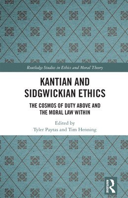 Kantian and Sidgwickian Ethics 1