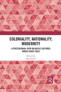 bokomslag Coloniality, Nationality, Modernity