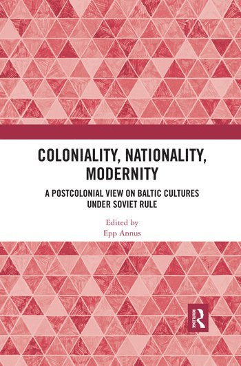 bokomslag Coloniality, Nationality, Modernity