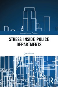 bokomslag Stress Inside Police Departments