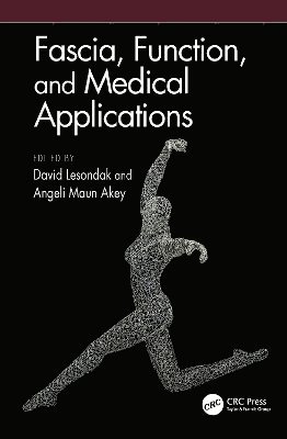 Fascia, Function, and Medical Applications 1