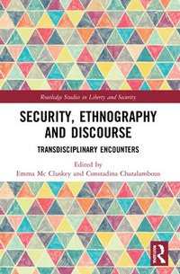 bokomslag Security, Ethnography and Discourse