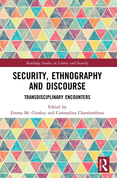 Emma Mc Cluskey, Constadina Charalambous - Security, Ethnography and Discourse, Häftad