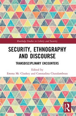 Emma Mc Cluskey, Constadina Charalambous, Emma MC Cluskey - Security, Ethnography and Discourse, Häftad