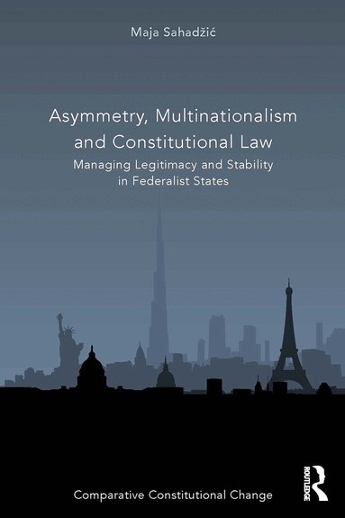 Maja Sahadžić - Asymmetry, Multinationalism and Constitutional Law, Häftad