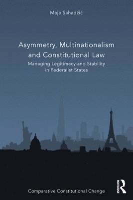 Asymmetry, Multinationalism and Constitutional Law 1