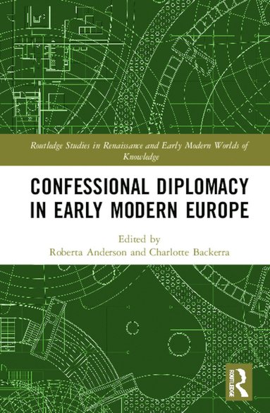 bokomslag Confessional Diplomacy in Early Modern Europe