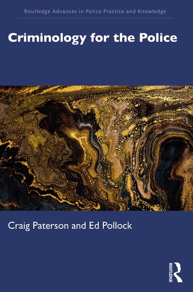 Craig Paterson, Ed Pollock - Criminology for the Police, Häftad