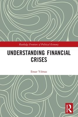 Understanding Financial Crises 1